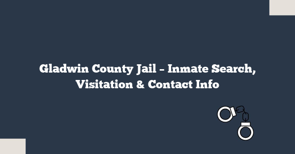 Gladwin County Jail – Inmate Search, Visitation & Contact Info